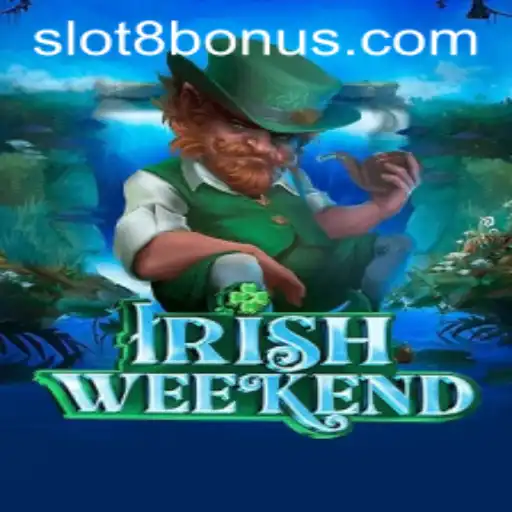 Discover the Exciting World of IrishWeekend and Unlock SLOT8 BONUS