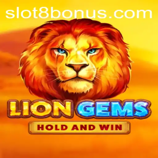 Exploring the Thrilling World of LionGems SLOT8 BONUS